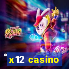 x12 casino